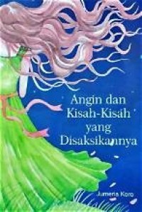 Image of Angin dan kisah-kisah yang disaksikannya