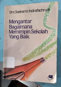 Image of Mengantar Bagaimana Memimpin Sekolag yang Baik