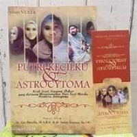 Image of PUTRI KECILKU & ASRTOCYTOMA
