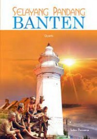 Image of Selayang Pandang BANTEN