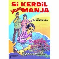 Image of SI KERDIL YANG MANJA